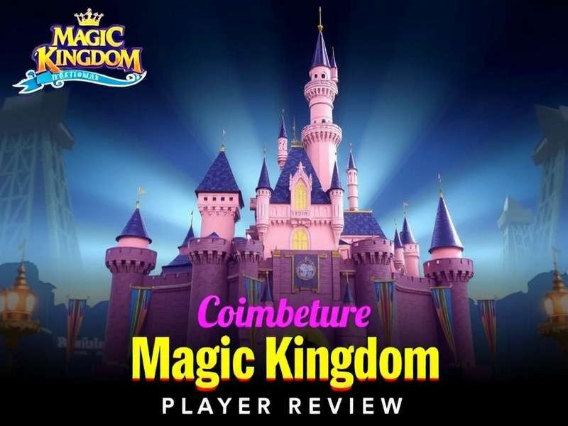 Player Feedback for Coimbatore Magic Kingdom Coimbatore Magic Kingdom Player Reviews